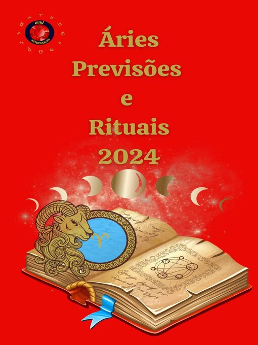 Title details for Áries Previsões  e  Rituais 2024 by Alina A Rubi - Available